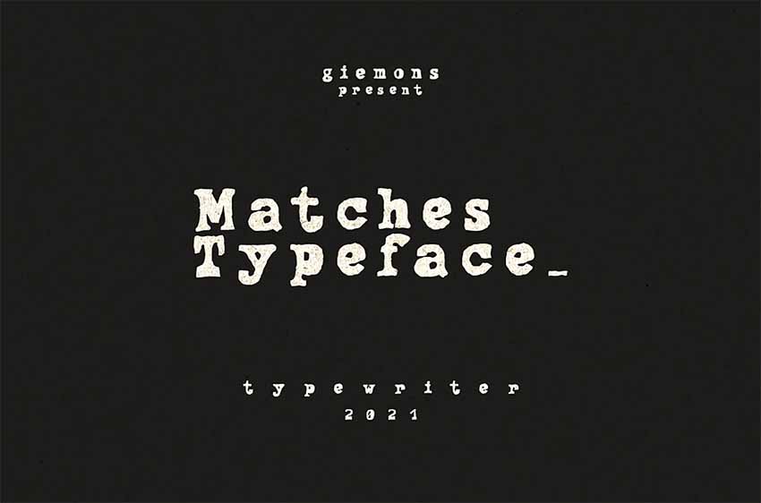 Matches Typewriter Style Font
