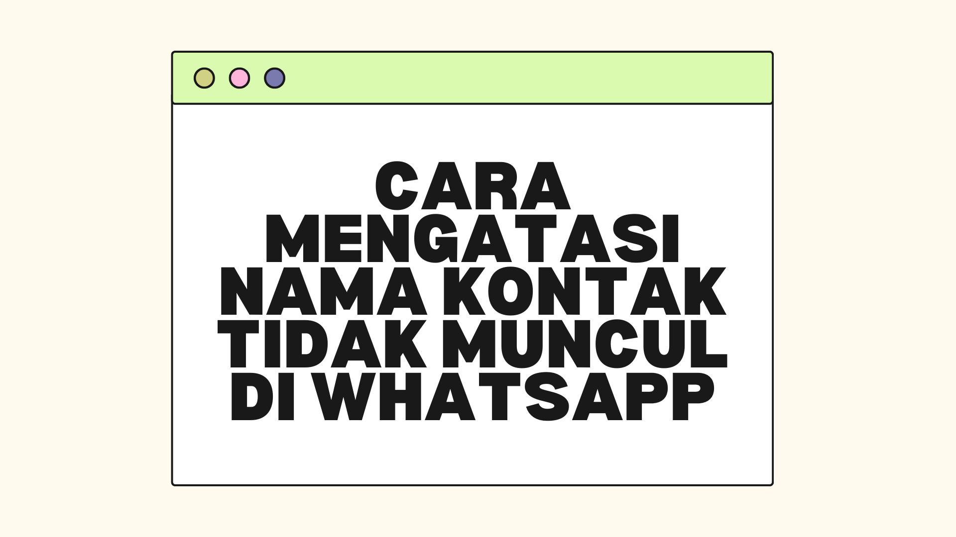 Nama Kontak Tidak Muncul Di Whatsapp