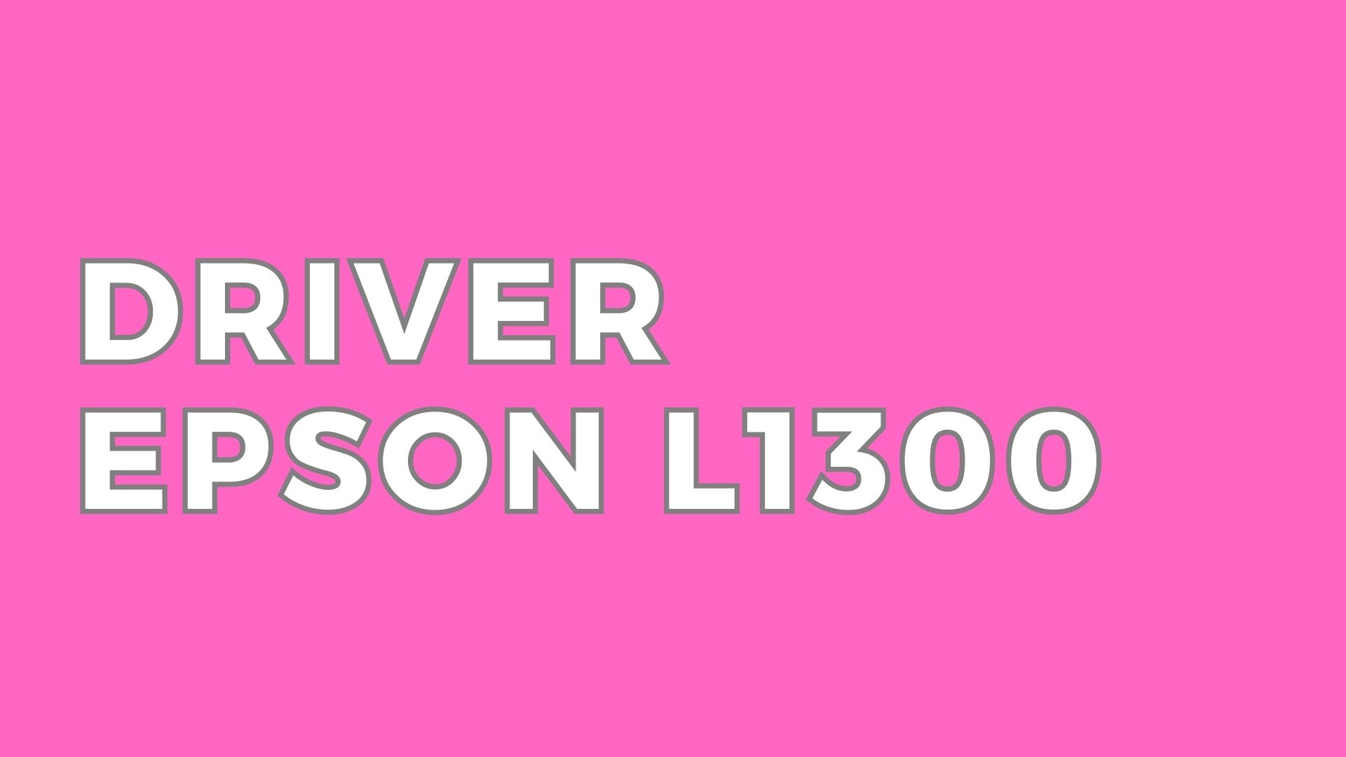 Driver Epson L1300