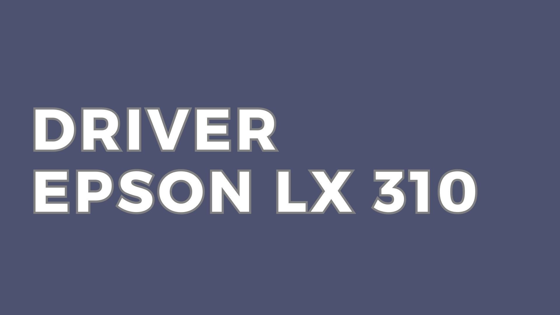 Driver Epson LX 310